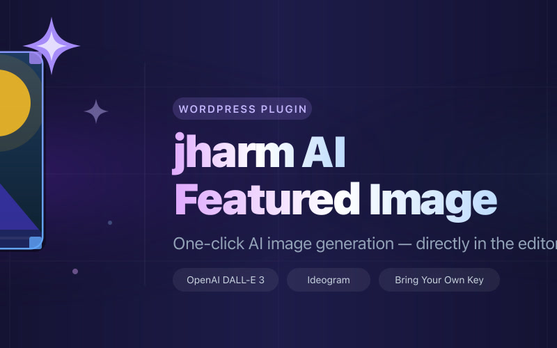 jharm AI Featured Image: WordPress Plugin für KI-generierte Vorschaubilder